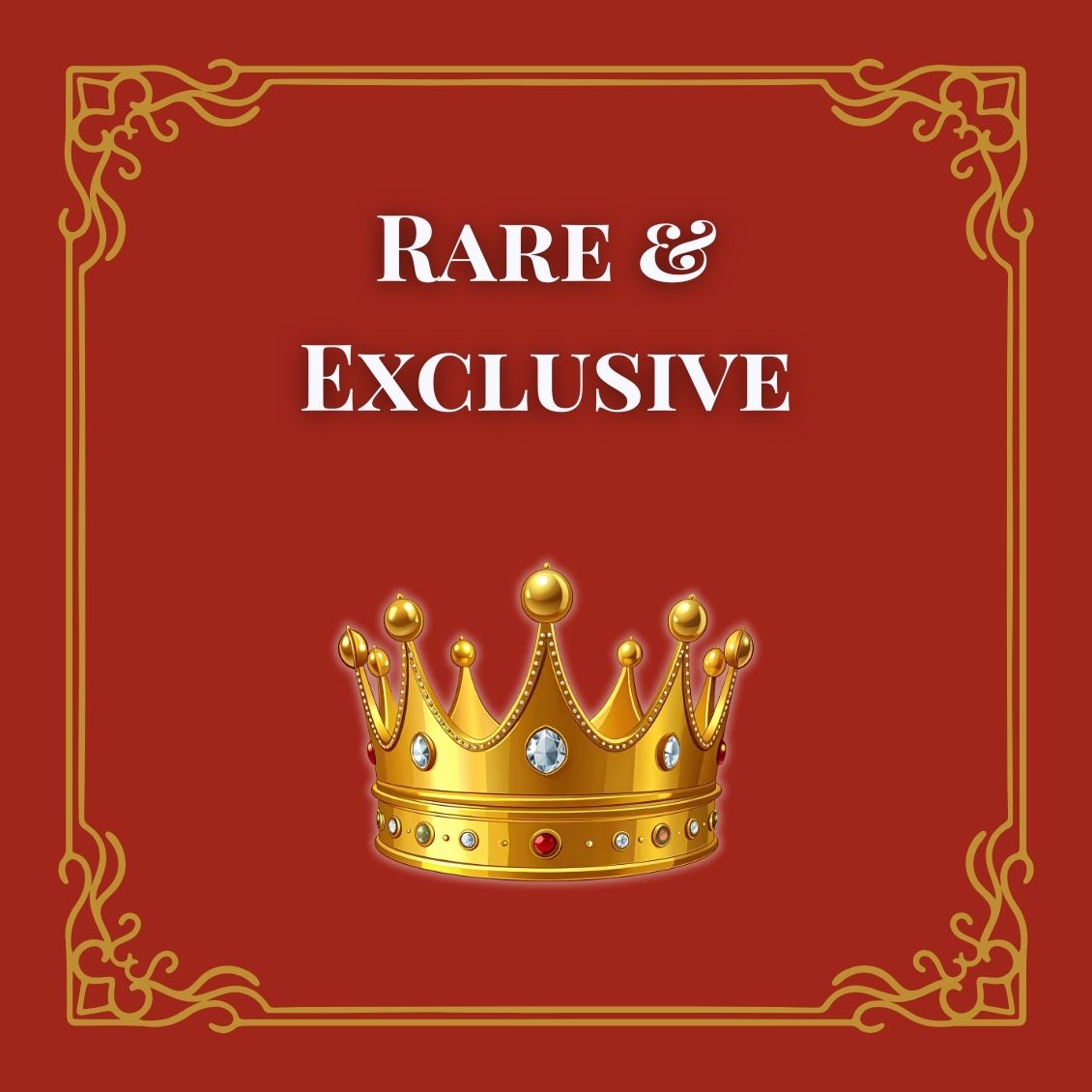 Rare & Exclusive