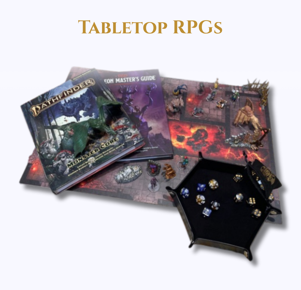 Tabletop RPGs